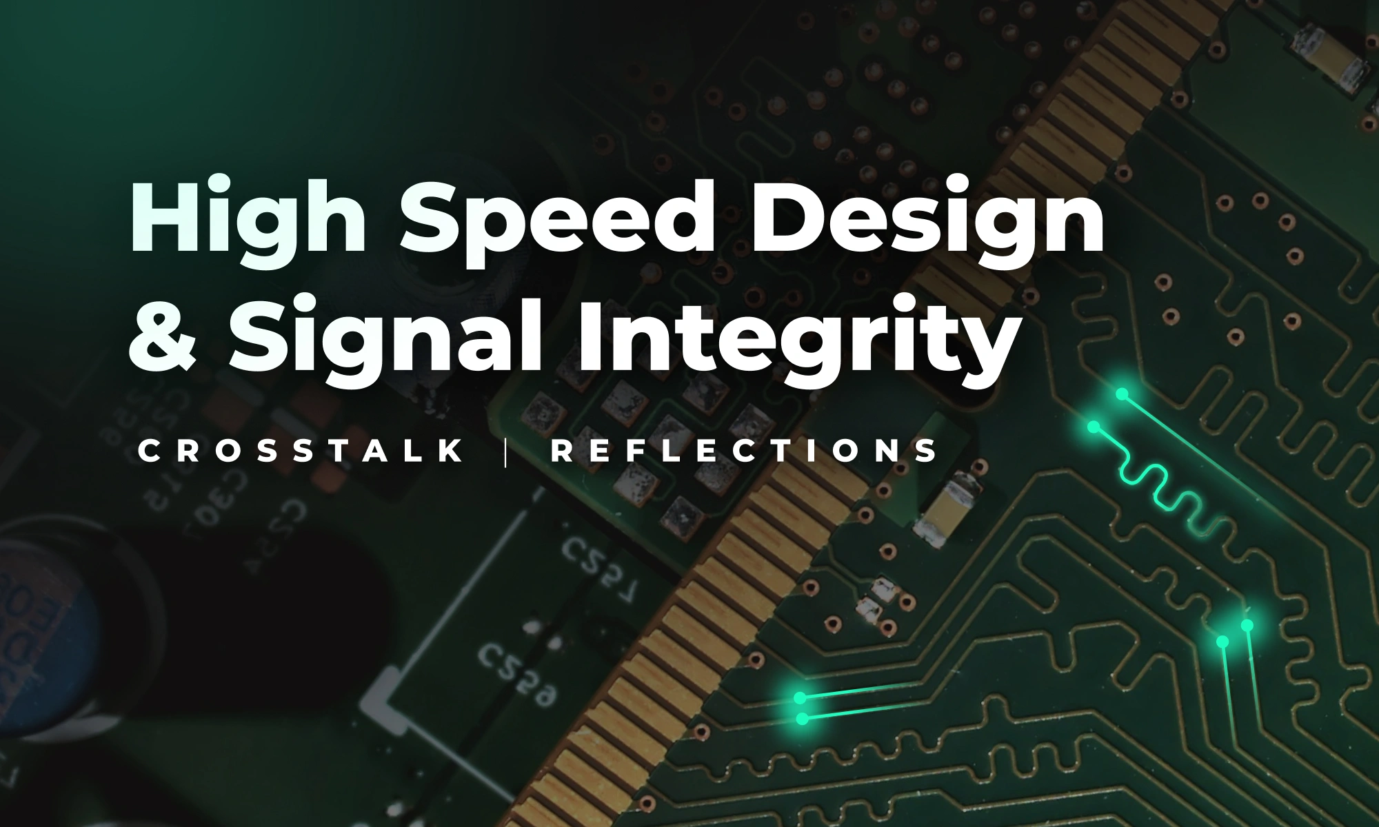 Crosstalk, Reflections, and the Real Challenges of Signal Integrity